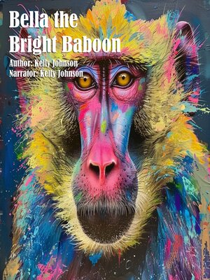 cover image of Bella the Bright Baboon